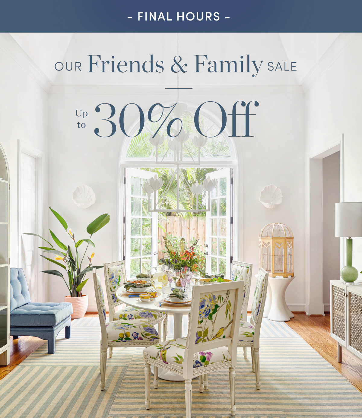 Up to 30 Percent Off Friends and Family Sale