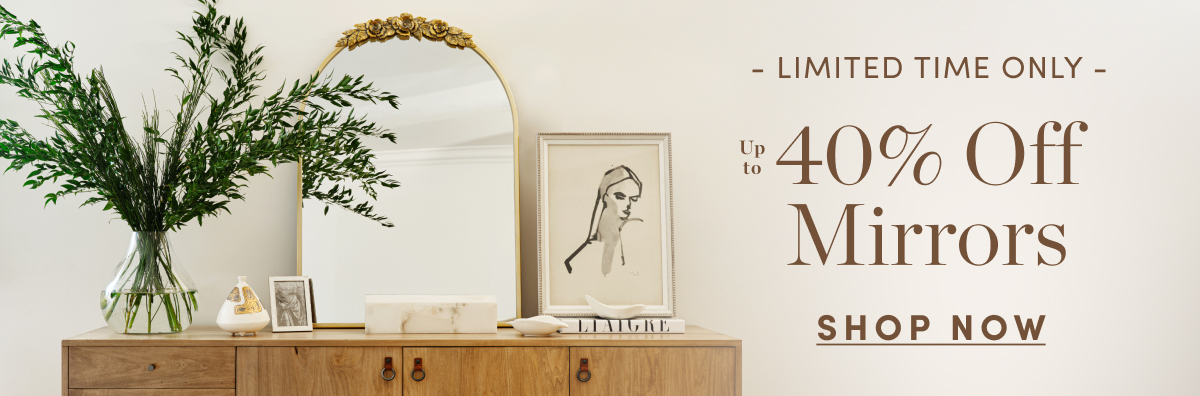 Up to 40 Percent Off Mirrors
